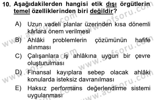 İşletmelerde Sosyal Sorumluluk Ve Etik Dersi 2018 - 2019 Yılı 3 Ders Sınavı 10. Soru