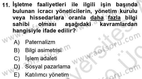 İşletmelerde Sosyal Sorumluluk Ve Etik Dersi 2018 - 2019 Yılı 3 Ders Sınavı 11. Soru