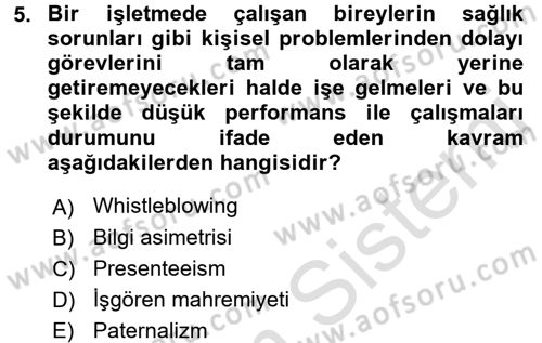 İşletmelerde Sosyal Sorumluluk Ve Etik Dersi 2018 - 2019 Yılı 3 Ders Sınavı 5. Soru