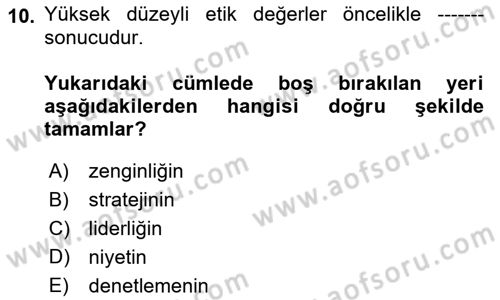 İşletmelerde Sosyal Sorumluluk Ve Etik Dersi 2021 - 2022 Yılı Yaz Okulu Sınav Soruları 10. Soru