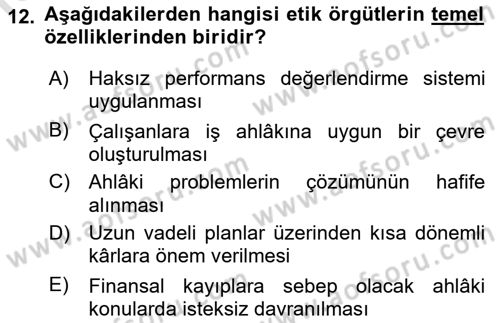 İşletmelerde Sosyal Sorumluluk Ve Etik Dersi 2021 - 2022 Yılı Yaz Okulu Sınav Soruları 12. Soru
