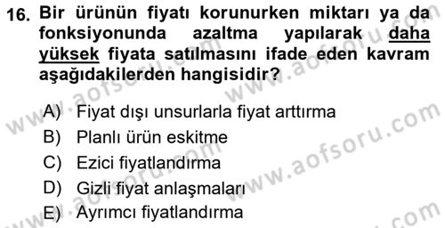 İşletmelerde Sosyal Sorumluluk Ve Etik Dersi 2021 - 2022 Yılı Yaz Okulu Sınav Soruları 16. Soru