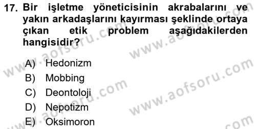İşletmelerde Sosyal Sorumluluk Ve Etik Dersi 2021 - 2022 Yılı Yaz Okulu Sınav Soruları 17. Soru