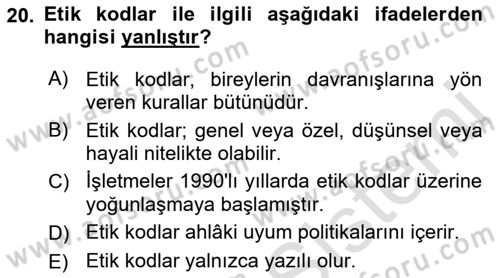 İşletmelerde Sosyal Sorumluluk Ve Etik Dersi 2021 - 2022 Yılı Yaz Okulu Sınav Soruları 20. Soru