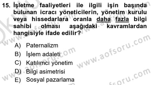 İşletmelerde Sosyal Sorumluluk Ve Etik Dersi 2022 - 2023 Yılı Yaz Okulu Sınav Soruları 15. Soru