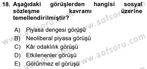 İşletmelerde Sosyal Sorumluluk Ve Etik Dersi 2024 - 2025 Yılı (Vize) Ara Sınavı 18. Soru