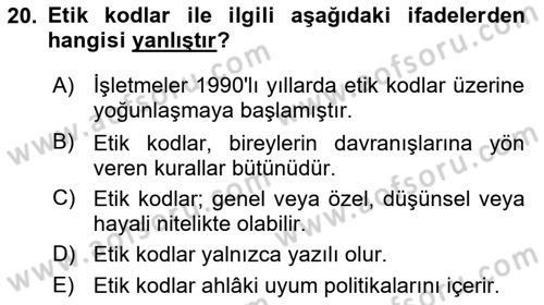İşletmelerde Sosyal Sorumluluk Ve Etik Dersi 2024 - 2025 Yılı (Final) Dönem Sonu Sınav Soruları 20. Soru