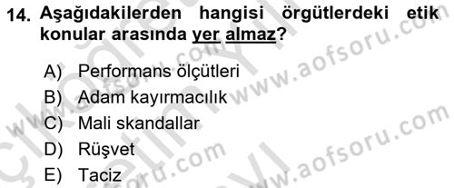 İşletmelerde Sosyal Sorumluluk Ve Etik Dersi 2024 - 2025 Yılı Yaz Okulu Sınav Soruları 14. Soru