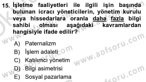 İşletmelerde Sosyal Sorumluluk Ve Etik Dersi 2024 - 2025 Yılı Yaz Okulu Sınav Soruları 15. Soru