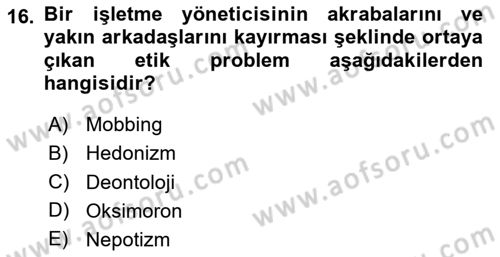 İşletmelerde Sosyal Sorumluluk Ve Etik Dersi 2024 - 2025 Yılı Yaz Okulu Sınav Soruları 16. Soru