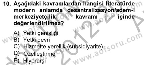 Kamu Yönetimi Dersi 2012 - 2013 Yılı (Vize) Ara Sınav Soruları 10. Soru