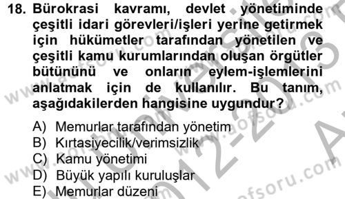 Kamu Yönetimi Dersi 2012 - 2013 Yılı (Vize) Ara Sınav Soruları 18. Soru