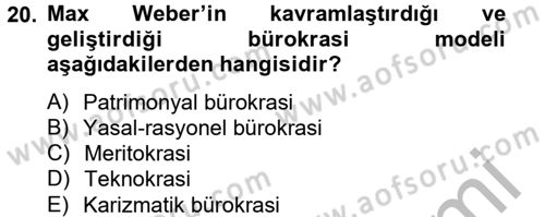 Kamu Yönetimi Dersi 2012 - 2013 Yılı (Vize) Ara Sınav Soruları 20. Soru