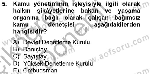 Kamu Yönetimi Dersi 2012 - 2013 Yılı (Vize) Ara Sınav Soruları 5. Soru