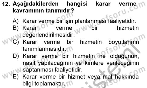 Kamu Yönetimi Dersi 2012 - 2013 Yılı (Final) Dönem Sonu Sınav Soruları 12. Soru