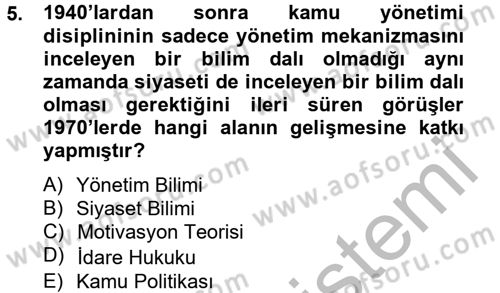 Kamu Yönetimi Dersi 2012 - 2013 Yılı (Final) Dönem Sonu Sınav Soruları 5. Soru