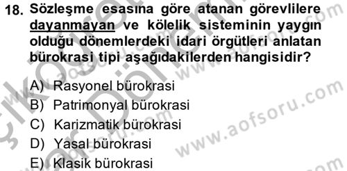 Kamu Yönetimi Dersi 2013 - 2014 Yılı (Vize) Ara Sınav Soruları 18. Soru