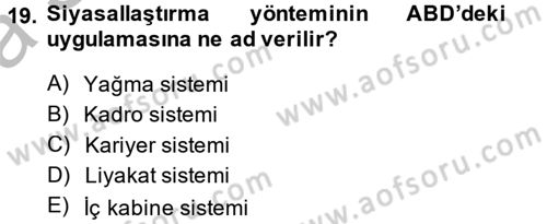Kamu Yönetimi Dersi 2013 - 2014 Yılı (Vize) Ara Sınav Soruları 19. Soru