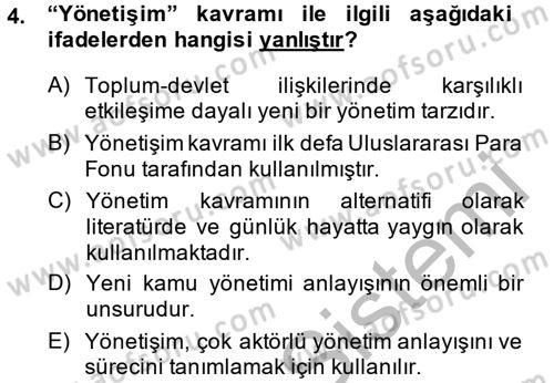 Kamu Yönetimi Dersi 2013 - 2014 Yılı (Vize) Ara Sınav Soruları 4. Soru