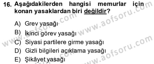 Kamu Yönetimi Dersi 2013 - 2014 Yılı (Final) Dönem Sonu Sınav Soruları 16. Soru