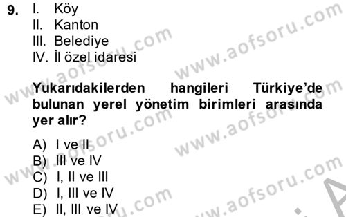 Kamu Yönetimi Dersi 2013 - 2014 Yılı (Final) Dönem Sonu Sınav Soruları 9. Soru