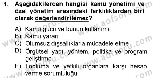Kamu Yönetimi Dersi 2013 - 2014 Yılı Tek Ders Sınav Soruları 1. Soru
