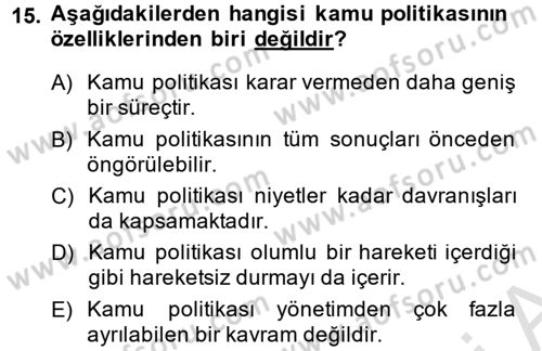 Kamu Yönetimi Dersi 2013 - 2014 Yılı Tek Ders Sınav Soruları 15. Soru