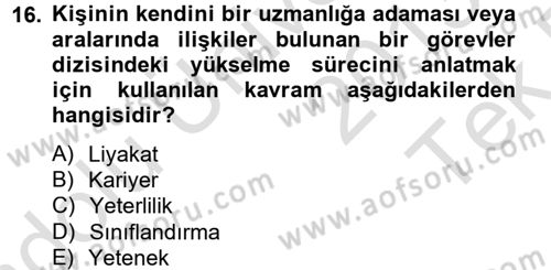 Kamu Yönetimi Dersi 2013 - 2014 Yılı Tek Ders Sınav Soruları 16. Soru