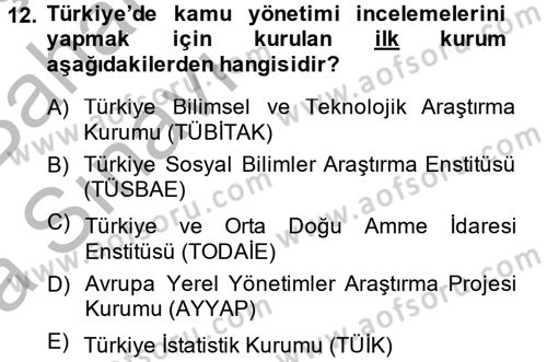 Kamu Yönetimi Dersi 2014 - 2015 Yılı (Vize) Ara Sınav Soruları 12. Soru