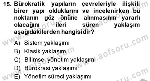 Kamu Yönetimi Dersi 2014 - 2015 Yılı (Vize) Ara Sınav Soruları 15. Soru