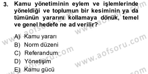 Kamu Yönetimi Dersi 2014 - 2015 Yılı (Vize) Ara Sınav Soruları 3. Soru