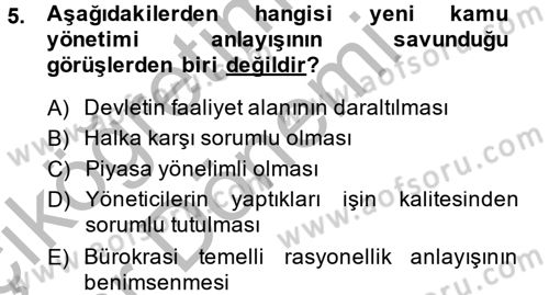 Kamu Yönetimi Dersi 2014 - 2015 Yılı (Vize) Ara Sınav Soruları 5. Soru