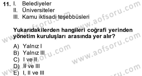 Kamu Yönetimi Dersi 2014 - 2015 Yılı (Final) Dönem Sonu Sınav Soruları 11. Soru