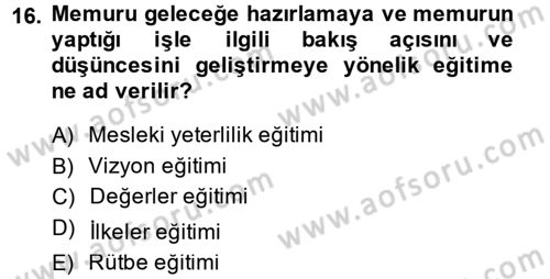 Kamu Yönetimi Dersi 2014 - 2015 Yılı (Final) Dönem Sonu Sınav Soruları 16. Soru