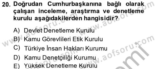 Kamu Yönetimi Dersi 2014 - 2015 Yılı (Final) Dönem Sonu Sınav Soruları 20. Soru
