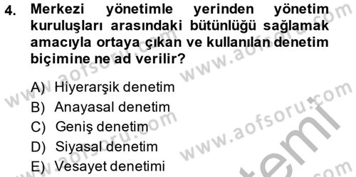 Kamu Yönetimi Dersi 2014 - 2015 Yılı (Final) Dönem Sonu Sınav Soruları 4. Soru