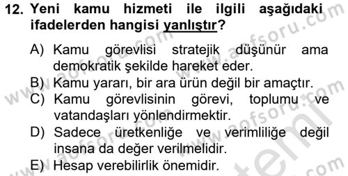 Kamu Yönetimi Dersi 2014 - 2015 Yılı Tek Ders Sınav Soruları 12. Soru