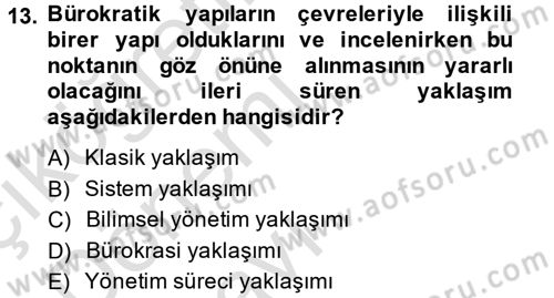Kamu Yönetimi Dersi 2014 - 2015 Yılı Tek Ders Sınav Soruları 13. Soru