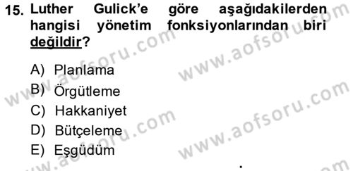 Kamu Yönetimi Dersi 2014 - 2015 Yılı Tek Ders Sınav Soruları 15. Soru