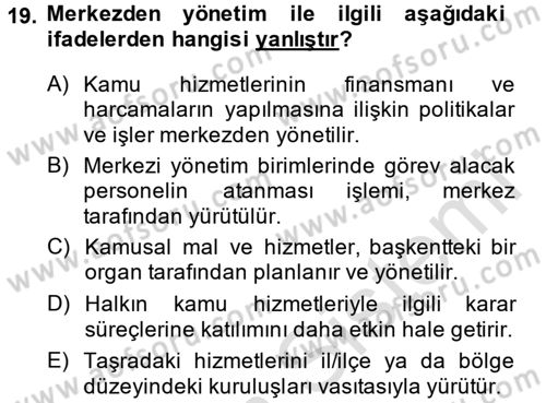 Kamu Yönetimi Dersi 2014 - 2015 Yılı Tek Ders Sınav Soruları 19. Soru