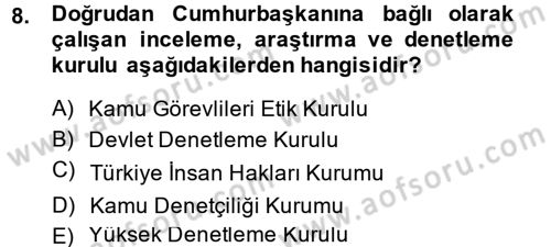 Kamu Yönetimi Dersi 2014 - 2015 Yılı Tek Ders Sınav Soruları 8. Soru