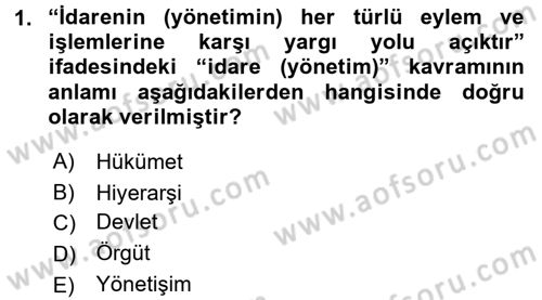Kamu Yönetimi Dersi 2015 - 2016 Yılı (Vize) Ara Sınav Soruları 1. Soru