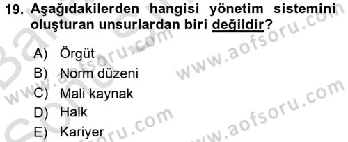 Kamu Yönetimi Dersi 2015 - 2016 Yılı (Final) Dönem Sonu Sınav Soruları 19. Soru
