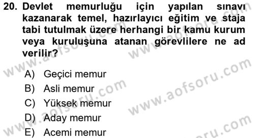 Kamu Yönetimi Dersi 2015 - 2016 Yılı (Final) Dönem Sonu Sınav Soruları 20. Soru