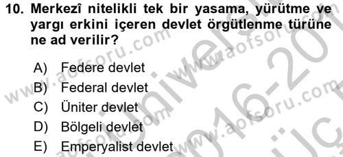 Kamu Yönetimi Dersi 2016 - 2017 Yılı 3 Ders Sınav Soruları 10. Soru