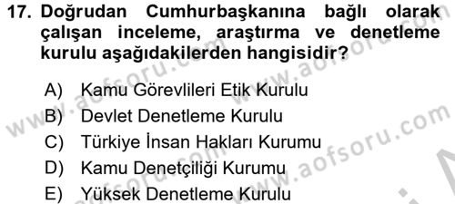 Kamu Yönetimi Dersi 2016 - 2017 Yılı 3 Ders Sınav Soruları 17. Soru