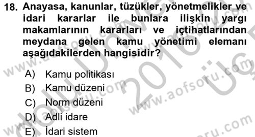 Kamu Yönetimi Dersi 2016 - 2017 Yılı 3 Ders Sınav Soruları 18. Soru