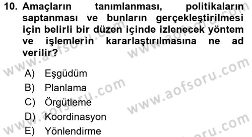 Kamu Yönetimi Dersi 2016 - 2017 Yılı (Vize) Ara Sınav Soruları 10. Soru