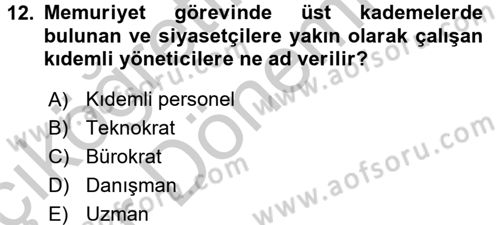 Kamu Yönetimi Dersi 2016 - 2017 Yılı (Vize) Ara Sınav Soruları 12. Soru