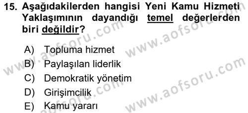 Kamu Yönetimi Dersi 2016 - 2017 Yılı (Vize) Ara Sınav Soruları 15. Soru